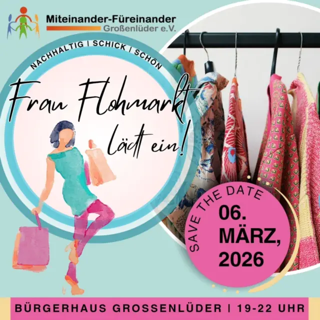 ✨ Frau Flohmarkt lädt ein! ✨

Am 06. März 2026 ist es wieder so weit! Ab 19:00 Uhr öffnen wir die Türen des Lüderhauses in Großenlüder für einen gemütlichen Abend voller Mode, Schnäppchen, guter Gespräche und Musik 👗👠👜

Frauen haben die Möglichkeit, Kleidung, Schuhe, Accessoires und viele weitere schöne Dinge zu verkaufen. Keine gewerblichen Verkäufe. Freut euch auf einzigartige Fundstücke, tolle Schnäppchen und eine entspannte Atmosphäre zum Stöbern und Austauschen 💬💖

💰 Standgebühr: 10 € (für Vereinsmitglieder kostenlos)
🪑 Tisch & Stuhl werden gestellt – zusätzliche

Ausstattung wie Kleiderstange oder Spiegel darf gerne mitgebracht werden

📧 Anmeldung per Mail mit Name, Wohnort & Telefonnummer (Vereinsmitgliedschaft bitte angeben)
📅 Tischbestätigung ab 05.02.2026

🥨 Snacks & Getränke sind vor Ort erhältlich

📩 Anmeldung: Frau.Flohmarkt@gmx.de

Wir freuen uns auf euch!

Euer Team von Frau Flohmarkt
Miteinander-Füreinander Großenlüder e. V.

#FrauFlohmarkt #Großenlüder #SecondHandLiebe #Mädelsabend #Flohmarkt ShoppingAbend MiteinanderFüreinander NachhaltigShoppen 💫