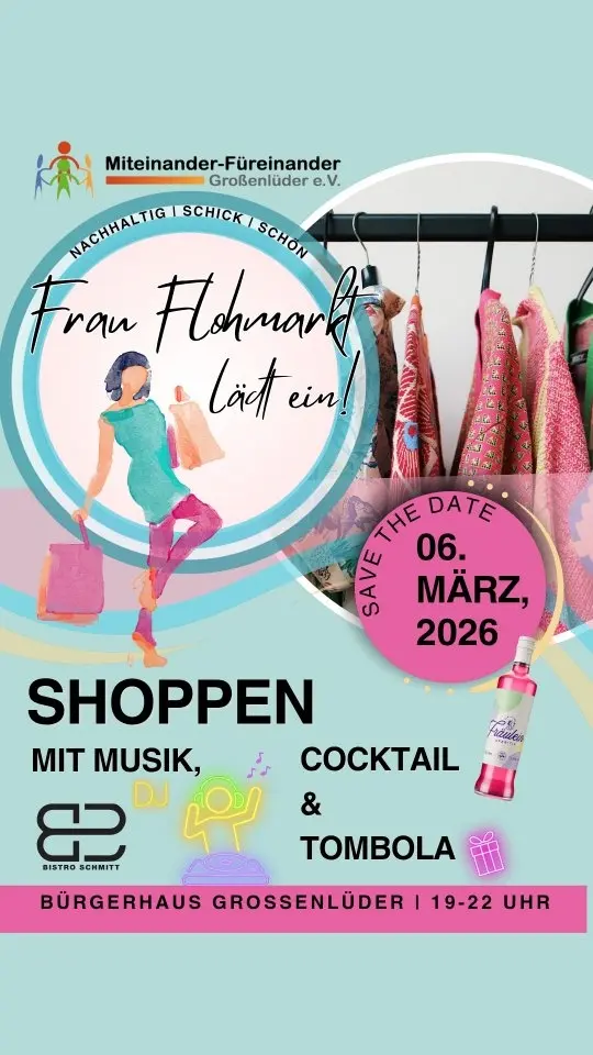 FRAU FLOHMARKT lädt ein im Lüderhaus 💃🛍️ 

Am Freitag, 06.03.2026 ab 19 Uhr wird gestöbert, getanzt und angestoßen! 

Freut euch auf tolle Schnäppchen rund um Mode & Accessoires, leckere Cocktails, Snacks, Tombola und coole Beats von DJ Bistro Schmitt. 

🍸 Special Cocktail 2026:
Dieses Jahr präsentieren wir euch ein ganz besonderes Highlight in Zusammenarbeit mit der @schlitzer_destillerie 

„Frau Flohmarkt meets Fräulein“ — exklusiv für euch gemixt 💖 

Also: Freundinnen schnappen und vorbeikommen – das wird ein richtig schöner Mädelsabend! 

👉 Bitte weitersagen, teilen und in euren Status posten – wir freuen uns über ein volles Haus und viele bekannte Gesichter! 

Eintritt frei – wir freuen uns auf euch ❤️
#Großenlüder #miteinanderfuereinander #frauflohmarkt
